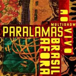 Paralamas Do Sucesso : Multishow Ao Vivo - Brasil Afora